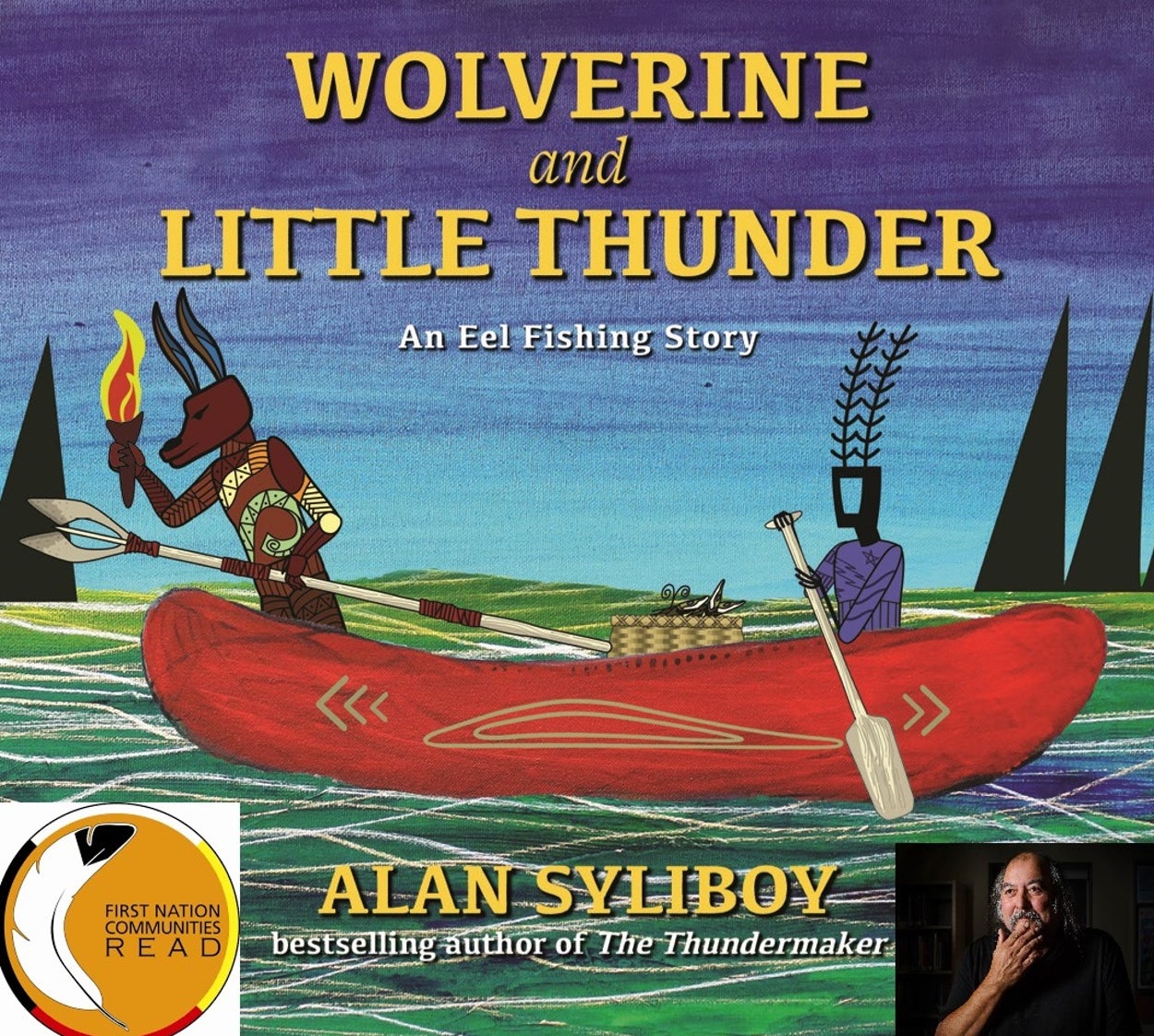 Wolverine and Little Thunder – An Eel Fishing Story – Alan Syliboy